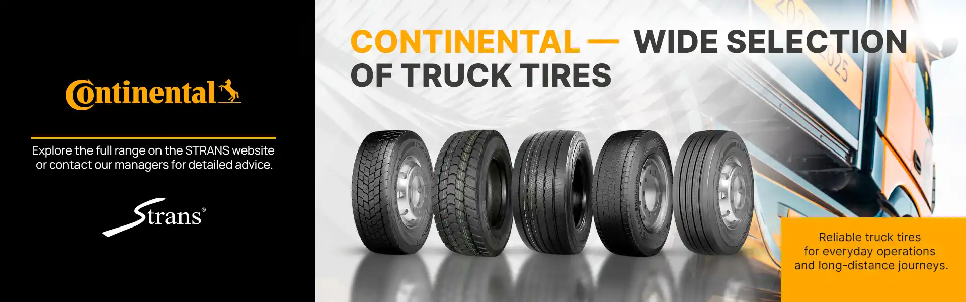 CONTINENTAL truck tires at STRANS for daily deliveries and long-haul routes